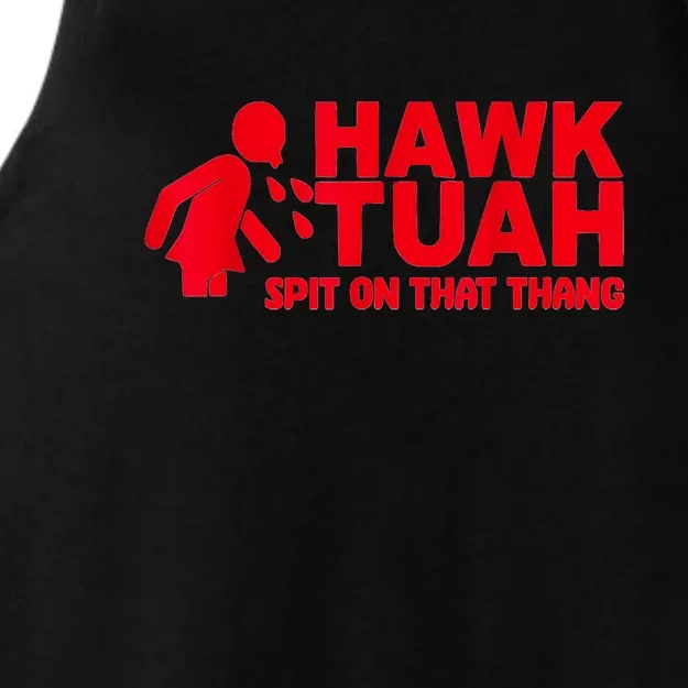 Viral Election Parody Hawk Tush Spit On That Thang Gift Ladies Tri-Blend Wicking Tank