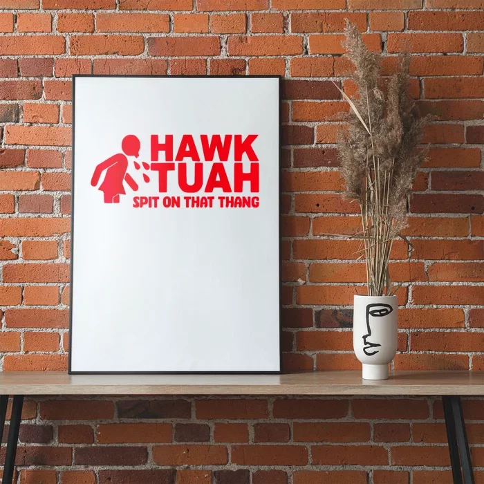 Viral Election Parody Hawk Tush Spit On That Thang Gift Poster