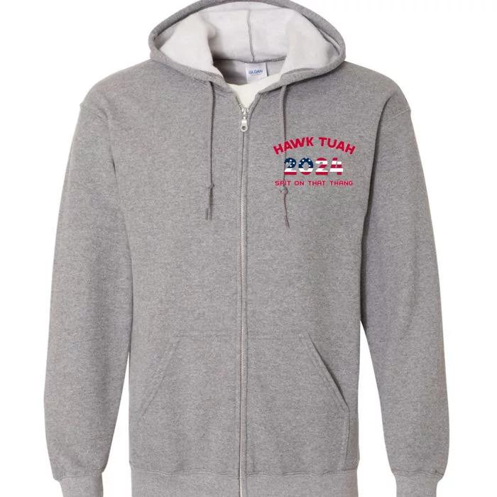 Viral Election Parody Hawk Tush Spit On That Thang Full Zip Hoodie