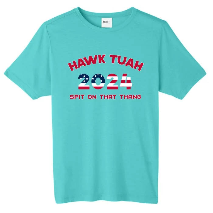 Viral Election Parody Hawk Tush Spit On That Thang ChromaSoft Performance T-Shirt