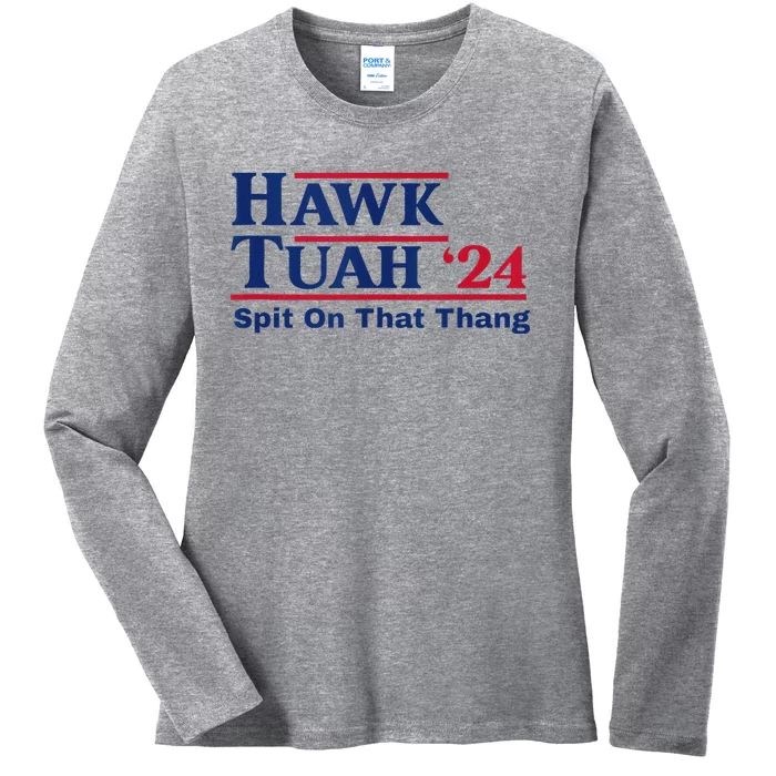 Viral Election Parody Hawk Tush Tank Top Ladies Long Sleeve Shirt