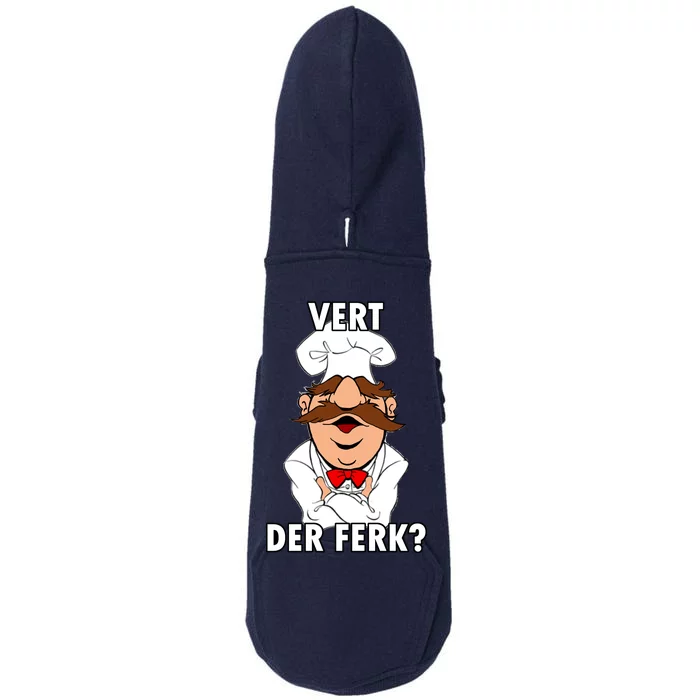 Vert Der Ferk? Chef Doggie 3-End Fleece Hoodie