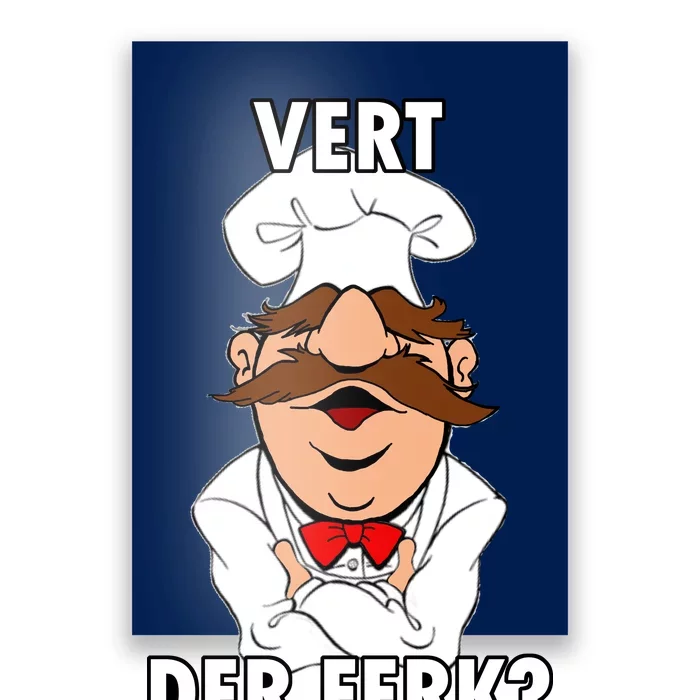 Vert Der Ferk? Chef Poster