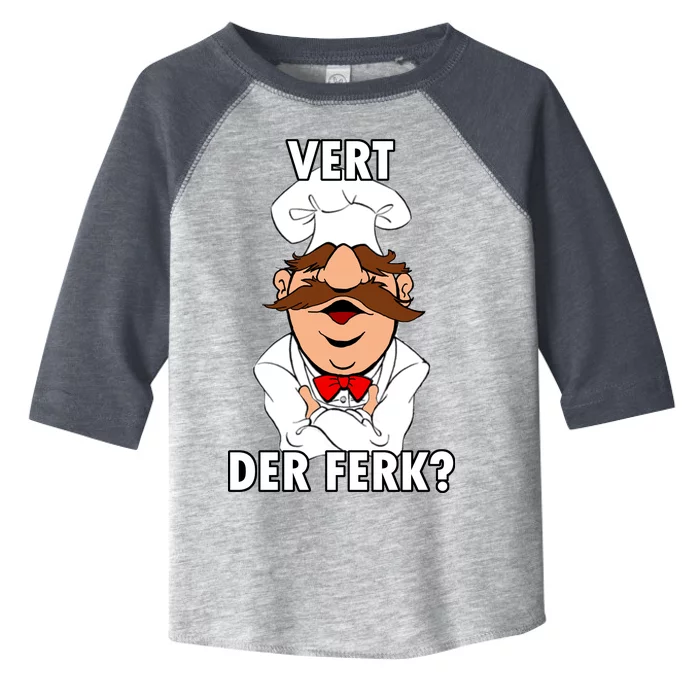 Vert Der Ferk? Chef Toddler Fine Jersey T-Shirt