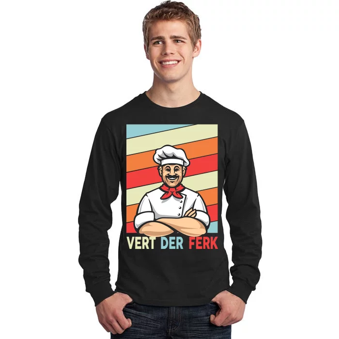 Vert Der Ferk Retro Poster Chef Tall Long Sleeve T-Shirt