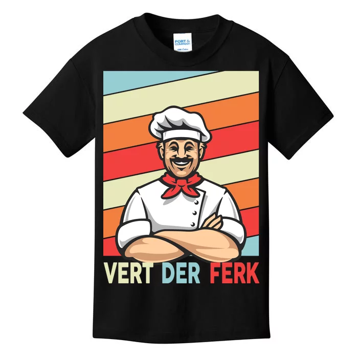 Vert Der Ferk Retro Poster Chef Kids T-Shirt