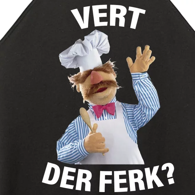 Vert Der Ferk Swedish Chef Women’s Perfect Tri Rocker Tank