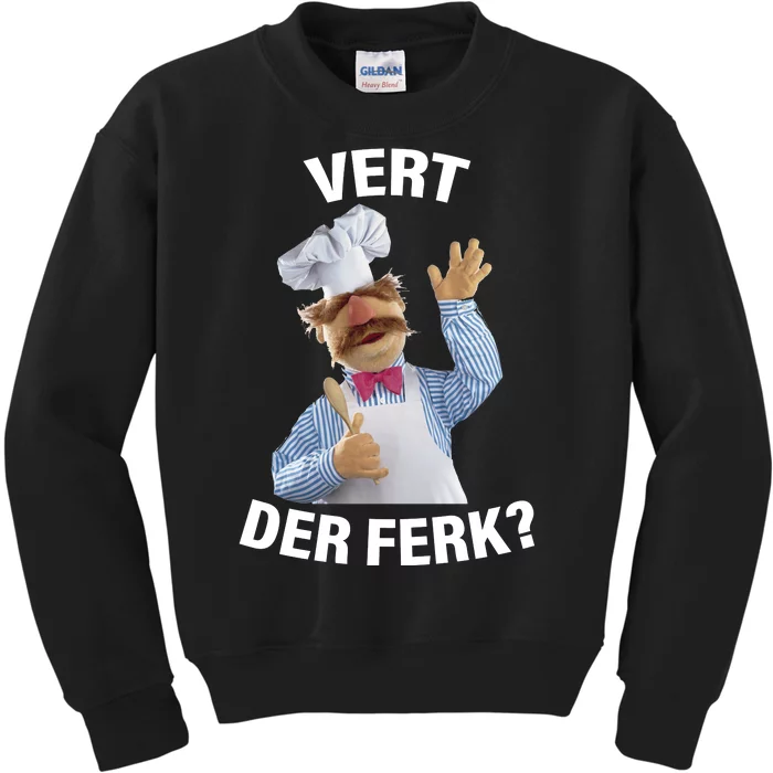 Vert Der Ferk Swedish Chef Kids Sweatshirt