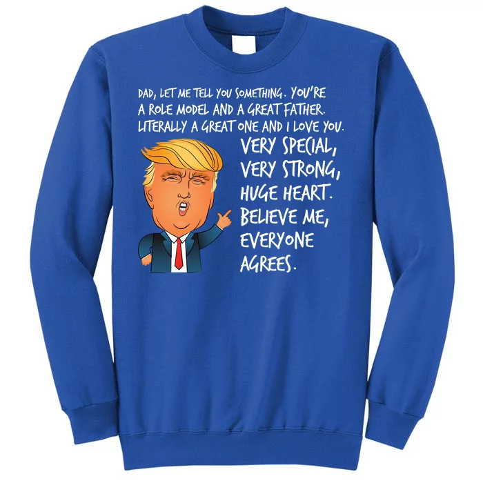 Very Special Dad Donald Trump Fathers Day Tall Sweatshirt