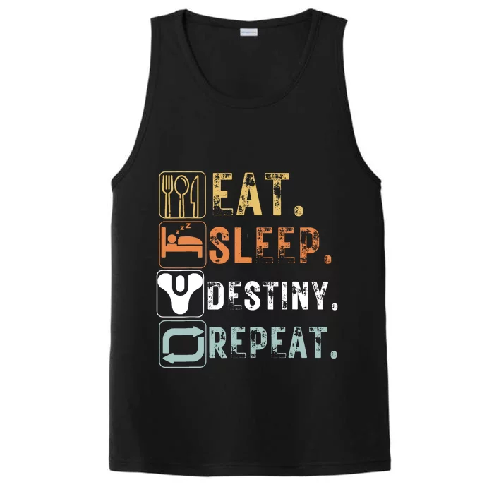 Vintage Eat Sleep Destiny Repeat Funny Eat Sleep Destiny Performance Tank