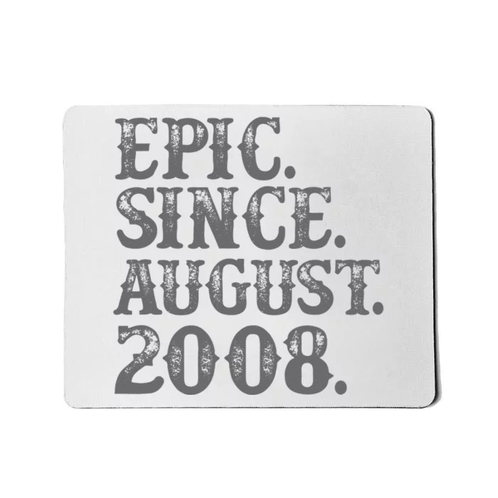 Vintage Epic Since August 2008 Birth Year Legendary Gifts Mousepad