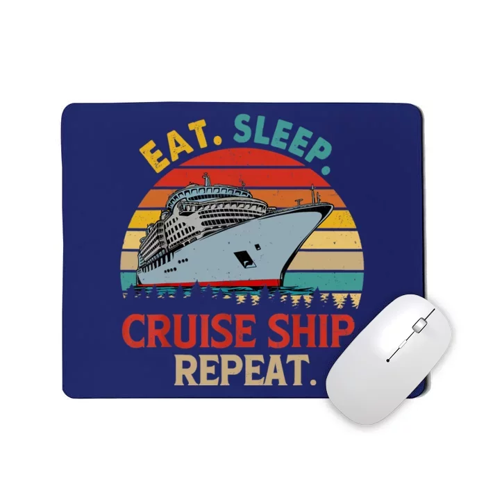 Vintage Eat Sleep Cruise Ship Repeat Funny Cruise Ship Lover Mousepad