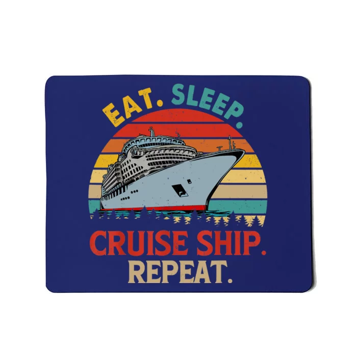 Vintage Eat Sleep Cruise Ship Repeat Funny Cruise Ship Lover Mousepad