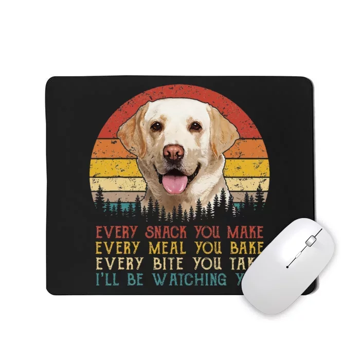 Vintage Every Snack You Make Dog Yellow Lab Retriever Mousepad