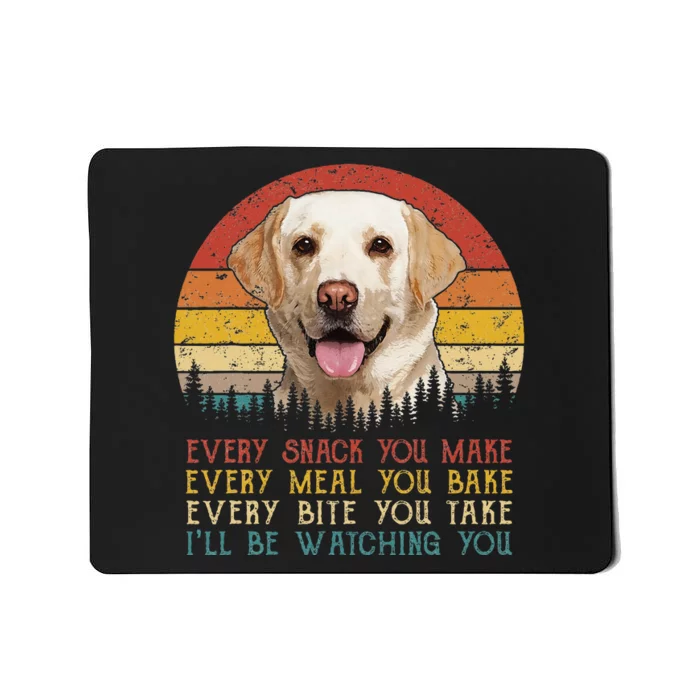 Vintage Every Snack You Make Dog Yellow Lab Retriever Mousepad