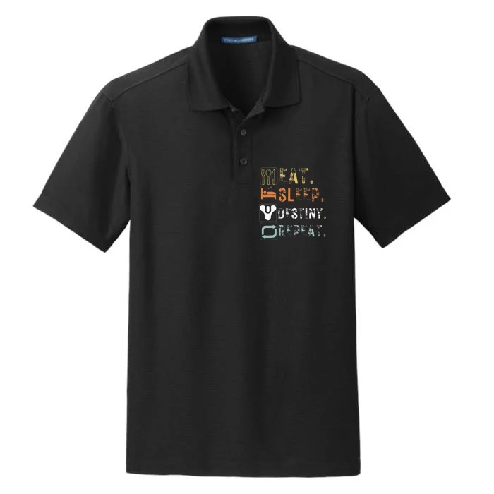 Vintage Eat Sleep Destiny Repeat Funny Eat Sleep Destiny Dry Zone Grid Performance Polo