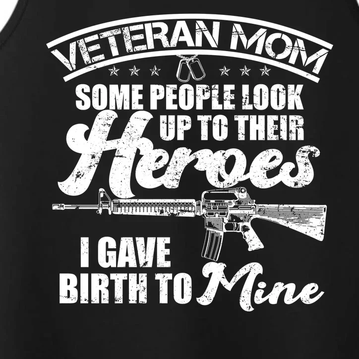 Veteran Mom Gave Birth To My Hero Performance Tank