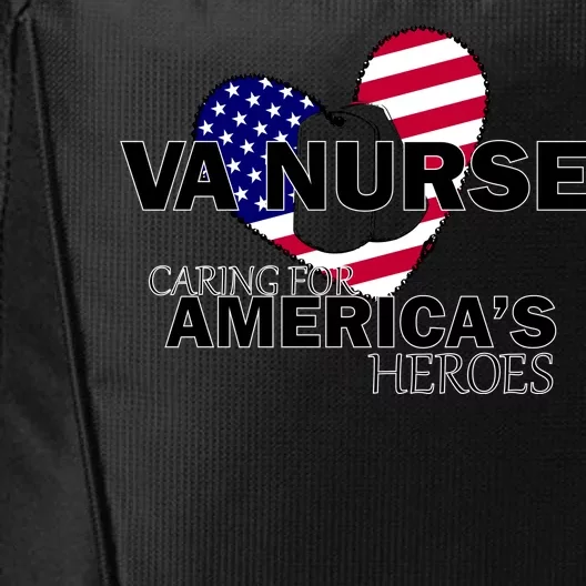 Veteran VA Nurse Caring For America's Heroes City Backpack