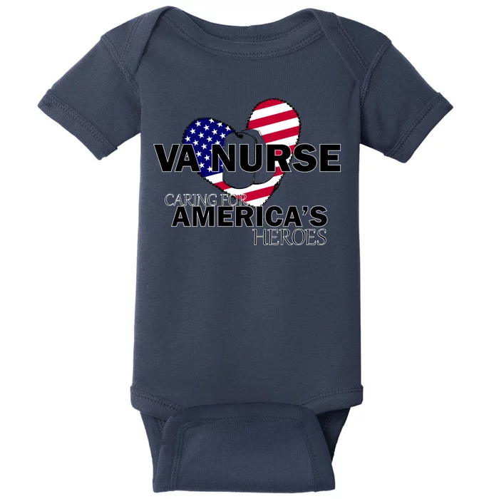 Veteran VA Nurse Caring For America's Heroes Baby Bodysuit