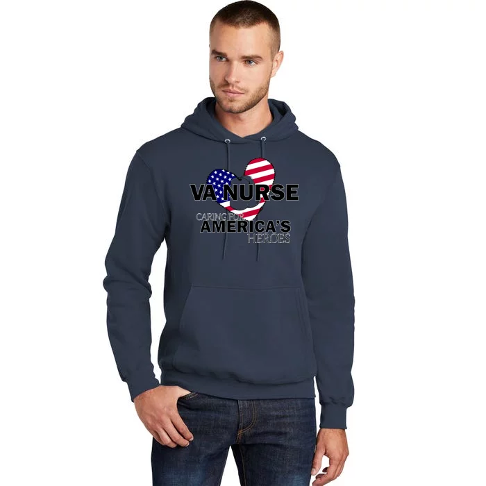 Veteran VA Nurse Caring For America's Heroes Tall Hoodie