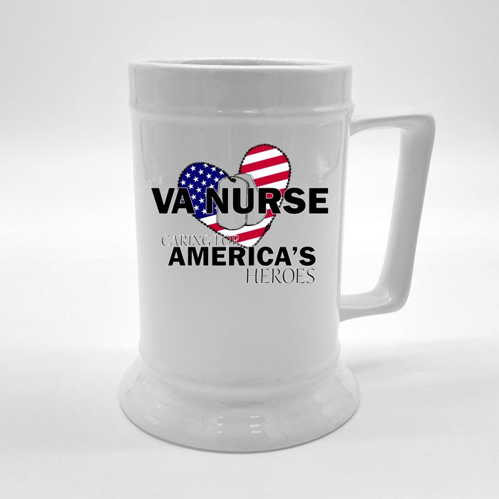 Veteran VA Nurse Caring For America's Heroes Front & Back Beer Stein