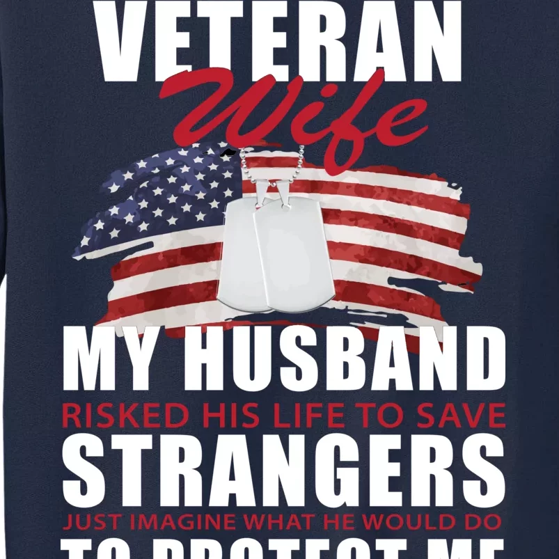 Veteran Wife Tall Sweatshirt