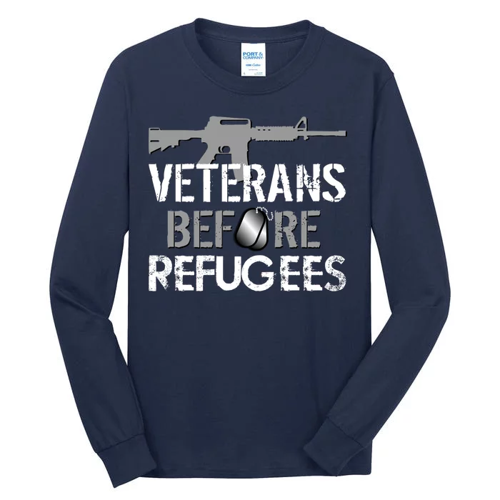 Veterans Before Refugees Tall Long Sleeve T-Shirt