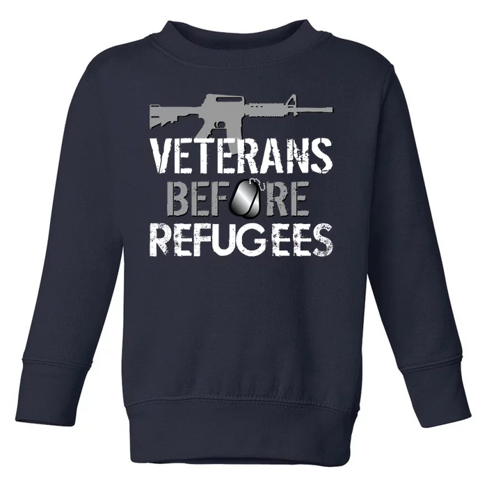 Veterans Before Refugees Toddler Sweatshirt