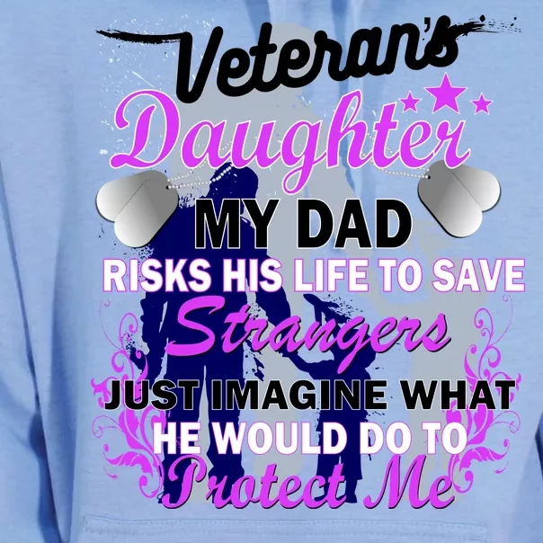 Veteran's Daughter My Dad Risks His Life Protect Me Unisex Surf Hoodie