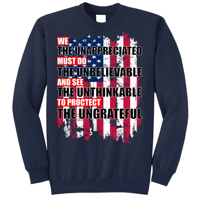 Veterans Must Do The Unthinkable Tall Sweatshirt