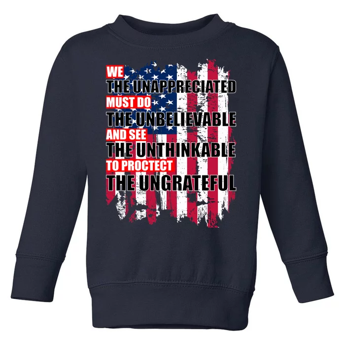 Veterans Must Do The Unthinkable Toddler Sweatshirt