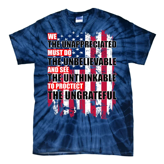 Veterans Must Do The Unthinkable Tie-Dye T-Shirt