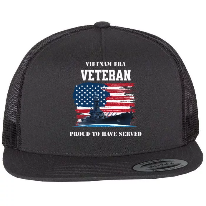 Vietnam Era Veteran Proud To Have Served Battleship Flat Bill Trucker Hat