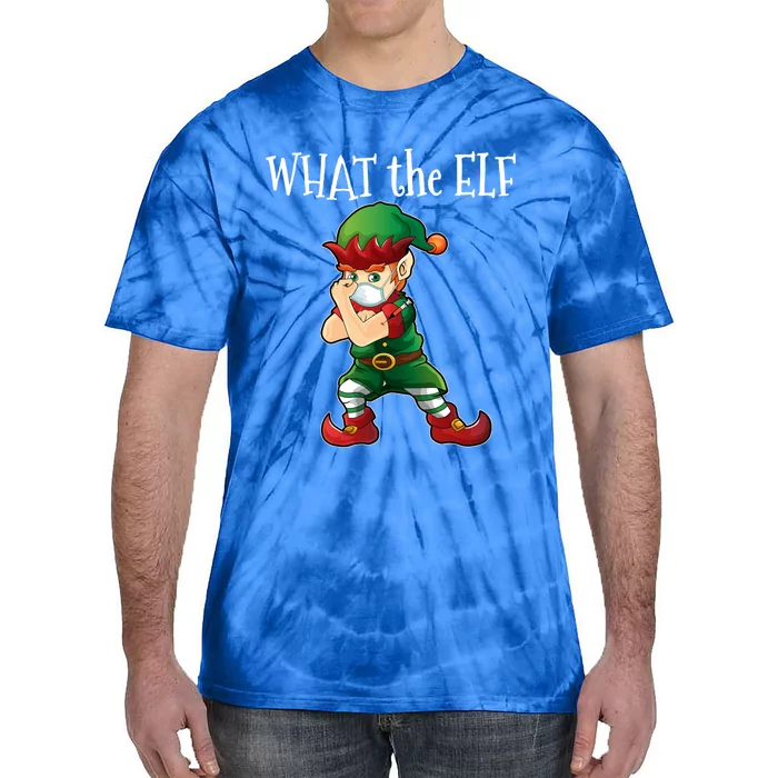 Vaccinated Elf What The Elf Gift Tie-Dye T-Shirt