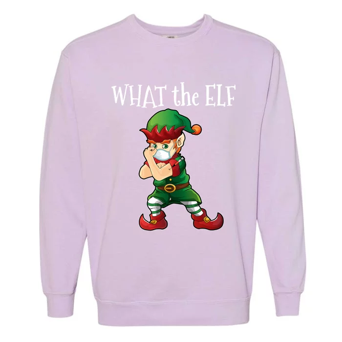 Vaccinated Elf What The Elf Gift Garment-Dyed Sweatshirt