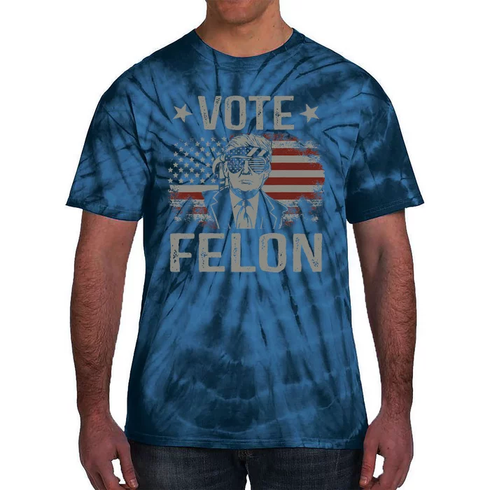 Vote Felon 2024 President Trump 45 47 Vote For The Felon Tie-Dye T-Shirt