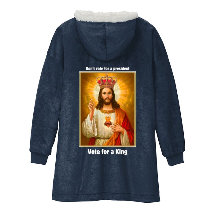 Vote For A King Jesus 2024 Front & Back Hooded Wearable Blanket