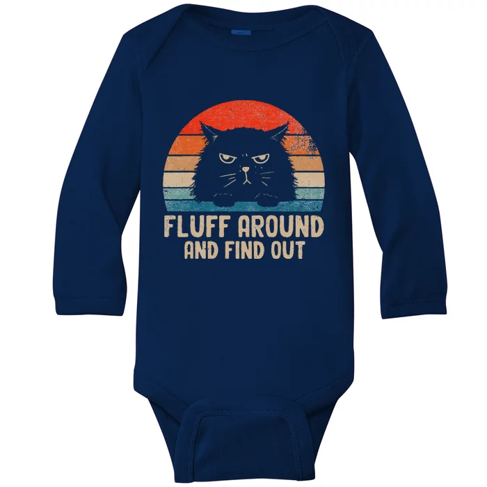 Vintage Fluff Around And Find Out Funny Cat Adult Humor Baby Long Sleeve Bodysuit