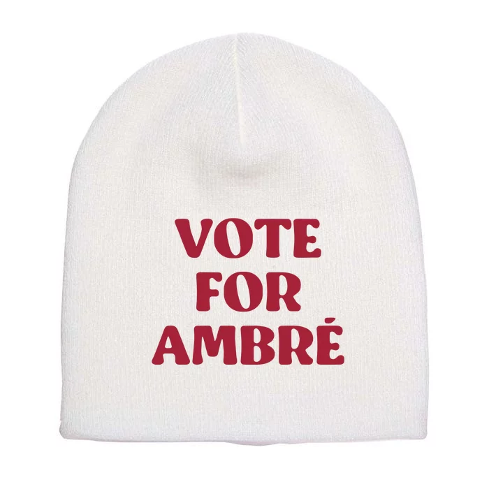 Vote For Ambre Short Acrylic Beanie