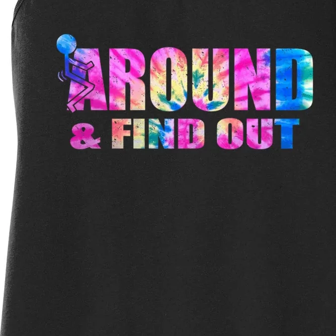 Vintaeg F Around And Find Out Tie Dye Lover Gift Women's Racerback Tank