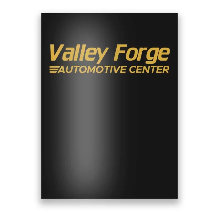 Valley Forge Automotive Funny Poster