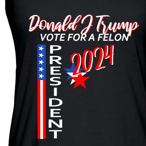 Vote For A Felon Donald J Trump 2024 Ladies Essential Flowy Tank