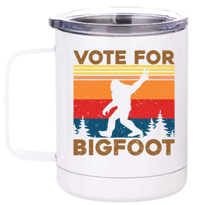 Vote For Bigfoot Front & Back 12oz Stainless Steel Tumbler Cup