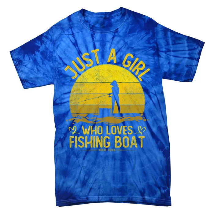 Vintage Fishing Boat Just A Who Loves Fishing Boat Funny Gift Tie-Dye T-Shirt