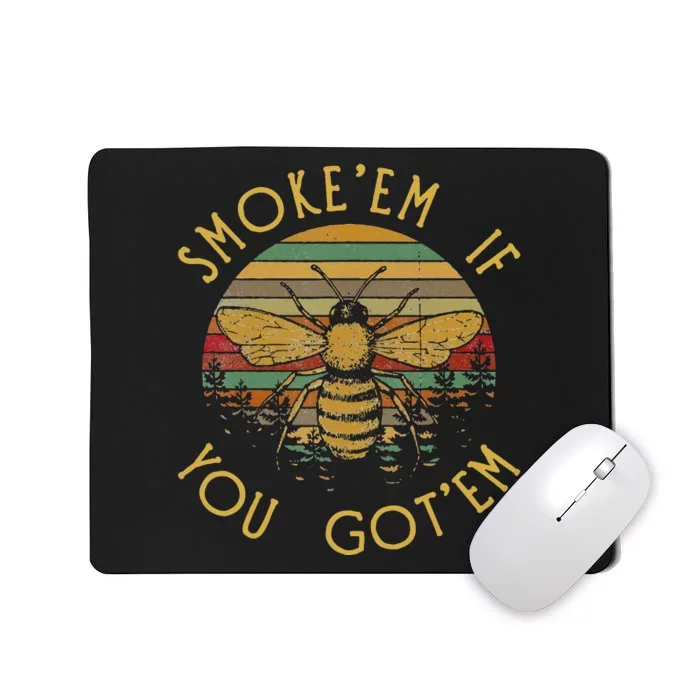 Vintage Funny Beekeeping Bee Gifts Smoke Them Bees Mousepad