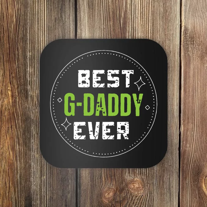 Vintage Funny Best Gdaddy Ever Graddaddy Coaster