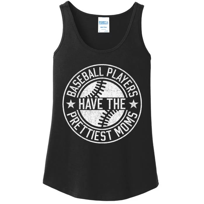 Vintage Funny Baseball Players Have The Prettiest Moms Ladies Essential Tank