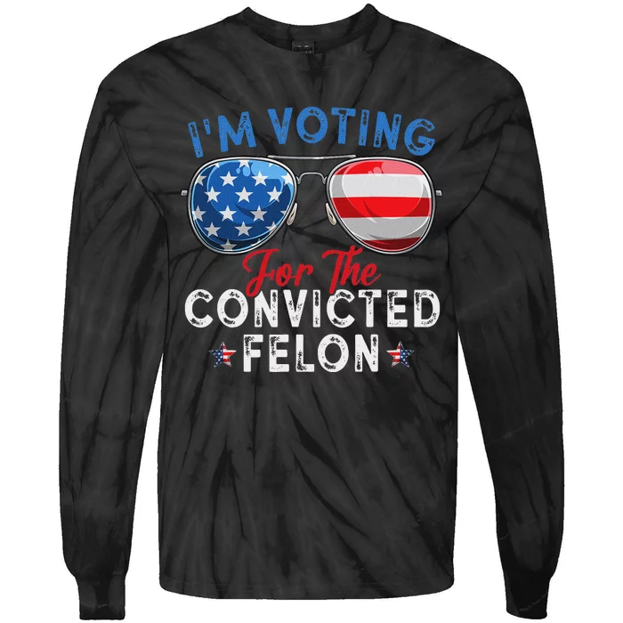 Voting For Convicted Felon Retro Flag Tie-Dye Long Sleeve Shirt