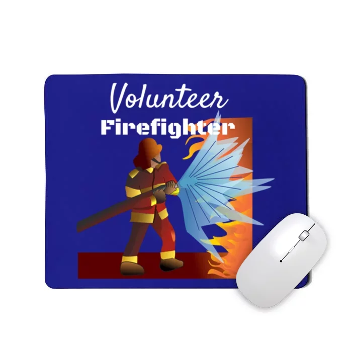 Volunteer Firefighting Cute Gift Firefighter Service Mousepad