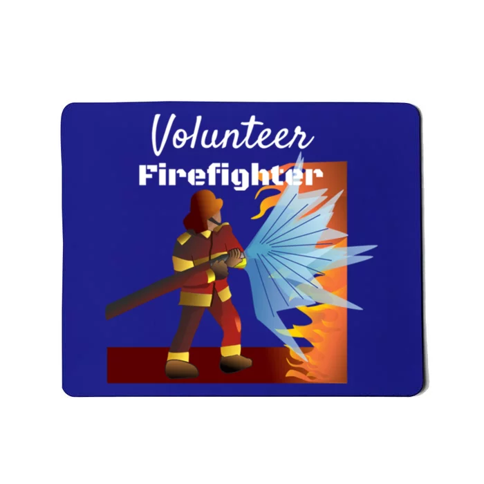 Volunteer Firefighting Cute Gift Firefighter Service Mousepad